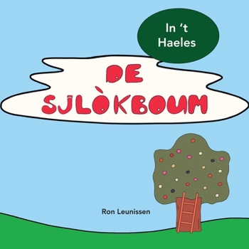Paperback De Sjlòkboum: in 't Haeles [Dutch] Book