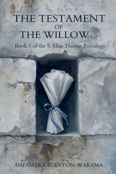 The Testament Of The Willow (Book 3)