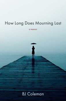 Paperback How Long Does Mourning Last Book