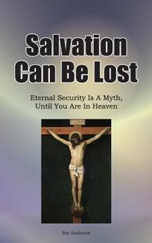 Paperback Salvation Can Be Lost Book