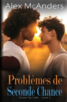 Paperback Problèmes de Seconde Chance: Romance MM entre Meilleurs Amis [French] Book