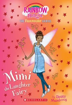 Paperback Mimi the Laughter Fairy (Friendship Fairies #3), Volume 3: A Rainbow Magic Book