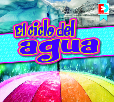 Library Binding El Ciclo del Agua (the Water Cycle) [Spanish] Book
