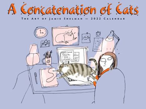 Calendar Concatenation of Cats 2022 Wall Calendar Book