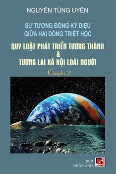 Paperback S&#7921; T&#432;&#417;ng &#272;&#7891;ng K&#7923; Di&#7879;u Gi&#7919;a Hai Dòng Tri&#7871;t H&#7885;c (T&#7853;p 2) [Vietnamese] Book