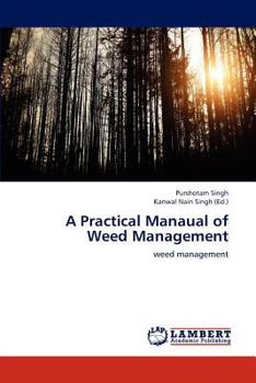 Paperback A Practical Manaual of Weed Management Book