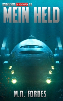 Mein Held (Raumschiff Zu Verkaufen)
