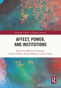 Paperback Affect, Power, and Institutions Book