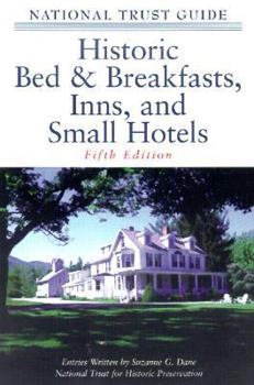 Paperback The National Trust Guide to Historic Bed & Breakfasts, Inns & Small Hotels Book