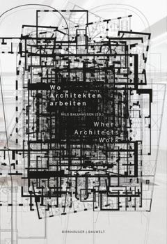 Hardcover Wo Architekten Arbeiten / Where Architects Work Book