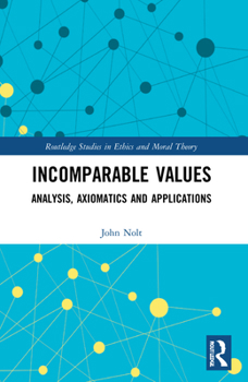 Paperback Incomparable Values: Analysis, Axiomatics and Applications Book