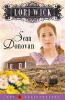 Sean Donovan - Book #3 of the Californians