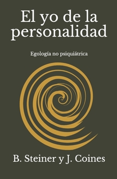 Paperback El yo de la personalidad: Egología no psiquiátrica [Spanish] Book