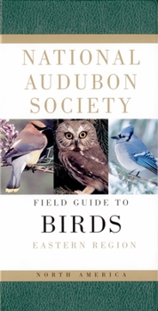 National Audubon Society Field Guide to North American Birds: Eastern Region - Revised Edition - Book  of the National Audubon Society Field Guides
