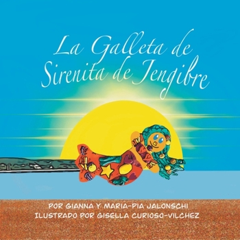 Paperback La Galleta de Sirenita de Jengibre (Spanish Edition) [Spanish] Book
