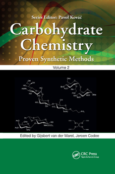 Paperback Carbohydrate Chemistry, Volume 2: Proven Synthetic Methods Book