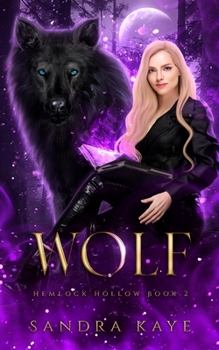 Paperback Wolf: Hemlock Hollow book 2 Book