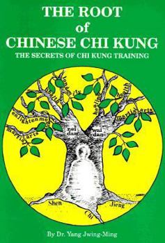 Paperback Root of Chinese Chi Kung Book