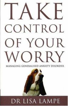 Paperback Take Control of Your Worry Book