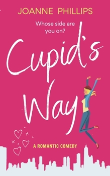 Paperback Cupid's Way: A heartwarming romantic comedy Book