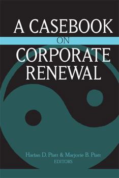 Hardcover A Casebook on Corporate Renewal Book