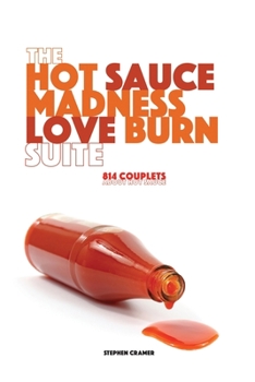 Paperback The Hot Sauce Madness Love Burn Suite Book