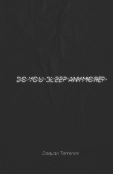 Paperback Do You Sleep Anymore? Book