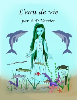 Paperback L'eau de vie [French] Book