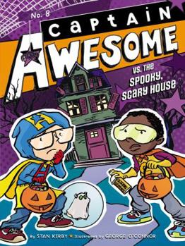 Paperback Captain Awesome vs. the Spooky, Scary House Book