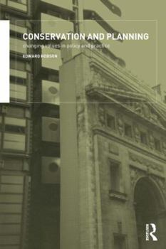 Paperback Conservation and Planning: Changing Values in Policy and Practice Book