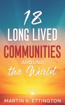 Paperback 18 Long Lived Communities around the World Book