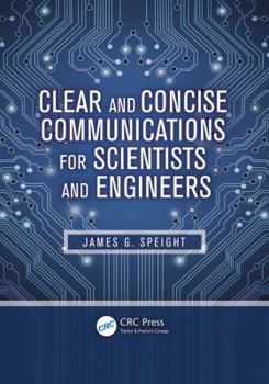 Paperback Clear and Concise Communications for Scientists and Engineers Book