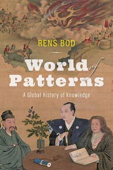 Hardcover World of Patterns: A Global History of Knowledge Book