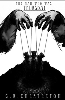 The Man Who Was Thursday: a Nightmare Illustrated
