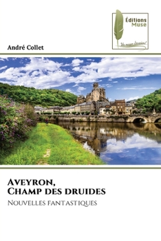 Paperback Aveyron, Champ des druides [French] Book