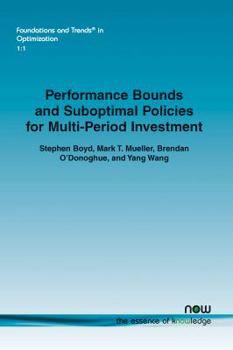 Paperback Performance Bounds and Suboptimal Policies for Multi-Period Investment Book