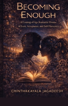 Paperback Becoming Enough: love is not about finding perfection - It is about becoming enough for each other. Book