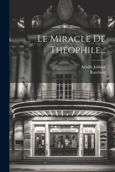 Paperback Le Miracle De Théophile... [French] Book