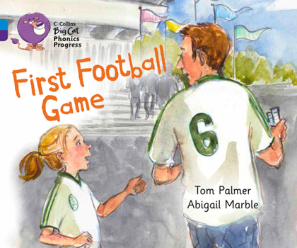 Paperback First Football Game: Band 04 Blue/Band 08 Purple Book