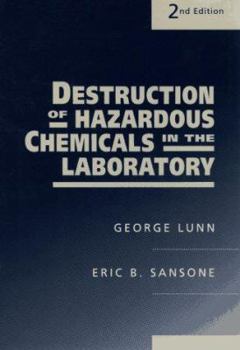 Hardcover Destruction of Hazardous Chemicals in the Laboratory Book