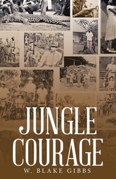 Paperback Jungle Courage Book