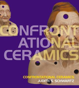 Hardcover Confrontational Ceramics Book