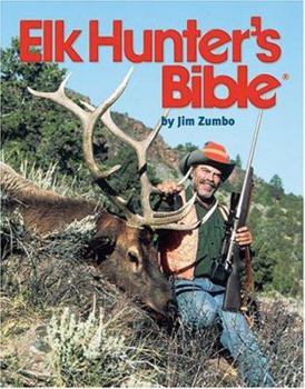 Hardcover Elk Hunter's Bible Book