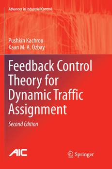 Paperback Feedback Control Theory for Dynamic Traffic Assignment Book