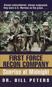 Mass Market Paperback First Force Recon Company: Sunrise at Midnight Book