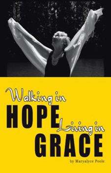 Paperback Walking in Hope, Living in Grace: The Tapestry Book