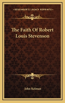 Hardcover The Faith of Robert Louis Stevenson Book