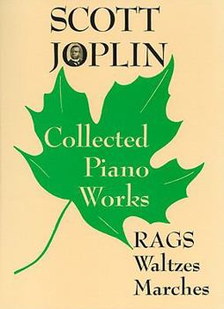 Paperback Scott Joplin Collection Piano Works: Rags, Waltzes, & Marches Book
