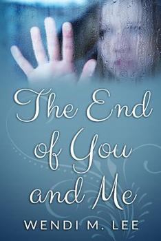 Paperback The End of You and Me Book