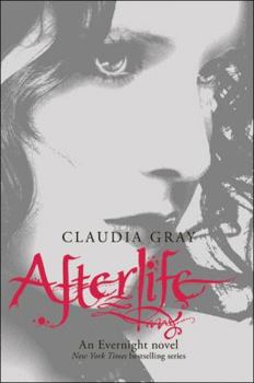 Afterlife - Book #4 of the Evernight